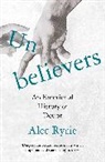 Alec Ryrie - Unbelievers