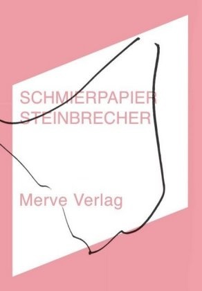 Erik Steinbrecher - SCHMIERPAPIER