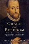 Richard Muller, Richard (Senior Fellow Muller, Richard A. Muller, Richard A. (Senior Fellow Muller, Muller Richard A. - Grace and Freedom