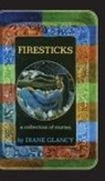 Diane Glancy - Firesticks