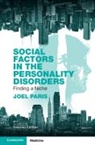 Joel Paris, Joel (Mcgill University Paris, Paris Joel - Social Factors in the Personality Disorders