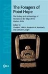 Charles E. (University of North Carolina Hilton, Benjamin M Auerbach, Benjamin M. Auerbach, Benjamin M. (University of Tennessee) Auerbach, Auerbach Benjamin M., Libby W Cowgill... - Foragers of Point Hope
