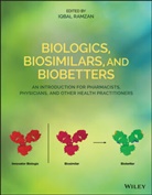 I Ramzan, Iqbal Ramzan, Iqbal (The University of Sydney''''s Schoo Ramzan, Iqba Ramzan, Iqbal Ramzan, Ramzan Iqbal - Biologics, Biosimilars, and Biobetters