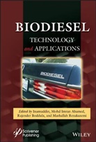 Mohd Imra Ahamed, Mohd Imran Ahamed, Rajender Boddula, Rajender et Boddula, Inamuddi, Inamuddin... - Biodiesel Technology and Applications