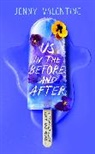 JENNY VALENTINE, Jenny Valentine, Valentine Jenny - Us in the Before and After