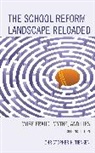 Christopher H Tienken, Christopher H. Tienken, Tienken Christopher H. - School Reform Landscape Reloaded