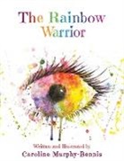 Caroline Murphy-Bennis - The Rainbow Warrior
