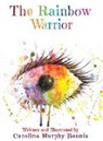 Caroline Murphy-Bennis - The Rainbow Warrior