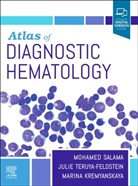 Salama, Mohamed Salama, Mohamed E Salama, Mohamed E. Salama, Mohammad Salama, Salama Mohamed E.... - Atlas of Diagnostic Hematology