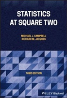 Michael J Campbell, Michael J. Campbell, Michael J. (University of Sheffield Campbell, Michael J. Jacques Campbell, Mj Campbell, Richard M Jacques... - Statistics At Square Two