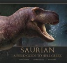 Tom Parker - Saurian: A Field Guide to Hell Creek