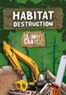 HARRIET BRUNDLE - Habitat Destruction