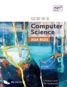 Pm Heathcote, S Robson, S. Robson - AQA GCSE Computer Science (9-1) 8525