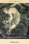 Jeremy Naydler - Struggle for a Human Future