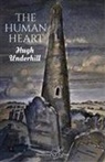 Hugh Underhill - The Human Heart
