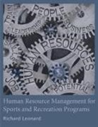 Richard Leonard - Human Resource Management for Sports and Recreation Programs