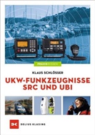 Klaus Schlösser - UKW-Funkzeugnisse SRC und UBI