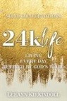 LeeAnn Kirkindoll - 24k Life