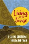 Dave and Jamie Stadler - Living in the Design