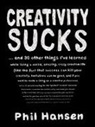 Phil Hansen, Phil (Phil Hansen) Hansen - Creativity Sucks