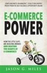Jason G. Miles - E-Commerce Power