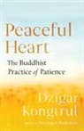 Pema Chodron, Pema Chödrön, Dzigar Kongtrul, Joseph Waxman - Peaceful Heart