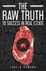 Engelo Rumora - The Raw Truth to Success in Real Estate