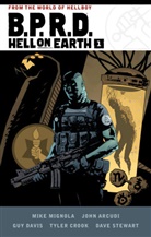 John Arcudi, Tyler Crook, Guy Davis, Mike Mignola, Mike Arcudi Mignola, Dave Stewart... - B.P.R.D. Hell on Earth Volume 1