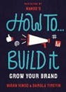 Damola Timeyin, Nira Vinod, Niran Vinod, Niran Timeyin Vinod - How To Build It