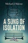Michael Malone, Michael J Malone, Michael J. Malone, Temp Affirm - A Song of Isolation