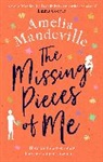 Amelia Mandeville - The Missing Pieces of Me