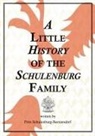 Fritz Schulenburg, Fritz Schulenburg-Beetzendorf - A Little History of the Schulenburg Family