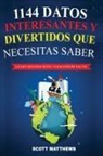 Scott Matthews, Tbd - 1144 Datos Interesantes Y Divertidos Que Necesitas Saber - Learn Spanish With 1144 Facts!