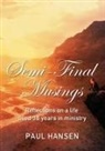 Paul Hansen - Semi-Final Musings