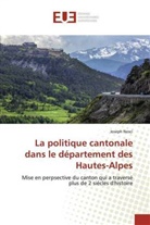 Joseph Nesci - La politique cantonale dans le département des Hautes-Alpes