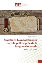 Oleg A. Radchenko - Traditions humboldtiennes dans la philosophie de la langue allemande