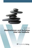 Daniel Shorkend - Meditationen und Aufsätze über die Kabbala