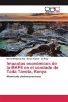 Seroni Anyona, Ian Krop, Bernard Kipsang Rop - Impactos económicos de la MAPE en el condado de Taita Taveta, Kenya