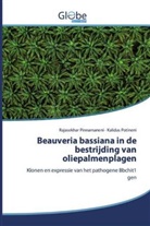 Rajasekhar Pinnamaneni, Kalidas Potineni - Beauveria bassiana in de bestrijding van oliepalmenplagen