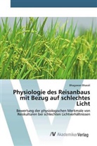 Bhagawan Bharali - Physiologie des Reisanbaus mit Bezug auf schlechtes Licht