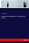 Anonymous - Second book of reading lessons; authorized by the Council