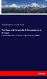 George Engelmann, Francis E. Nipher - The Mean and Extreme Daily Temperatures in St. Louis