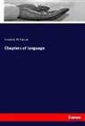 Frederic W. Farrar - Chapters of language