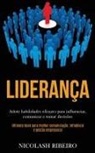 Nicolash Ribeiro, Nicolash Ribeiro - Liderança