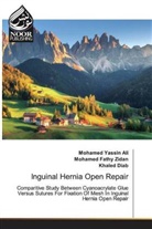 Mohamed Yassin Ali, Khaled Diab, Mohamed Fathy Zidan - Inguinal Hernia Open Repair