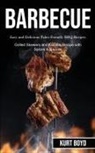 Kurt Boyd, Kurt Boyd - Barbecue