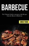 Greg Todd, Todd Greg - Barbecue
