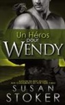 Susan Stoker - Un He¿ros Pour Wendy