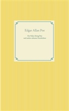 Edgar  Allan Poe - Der Rabe, König Pest und seltsame Geschichten