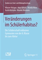 Anj Gibson, Anja Gibson, Werne Helsper, Werner Helsper, Wanda Kilias, Wanda u a Kilias... - Veränderungen im Schülerhabitus?